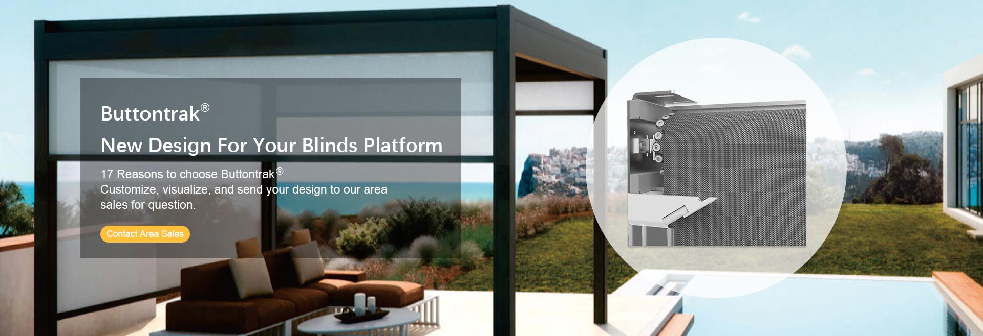 Buttontrak Outdoor Blinds